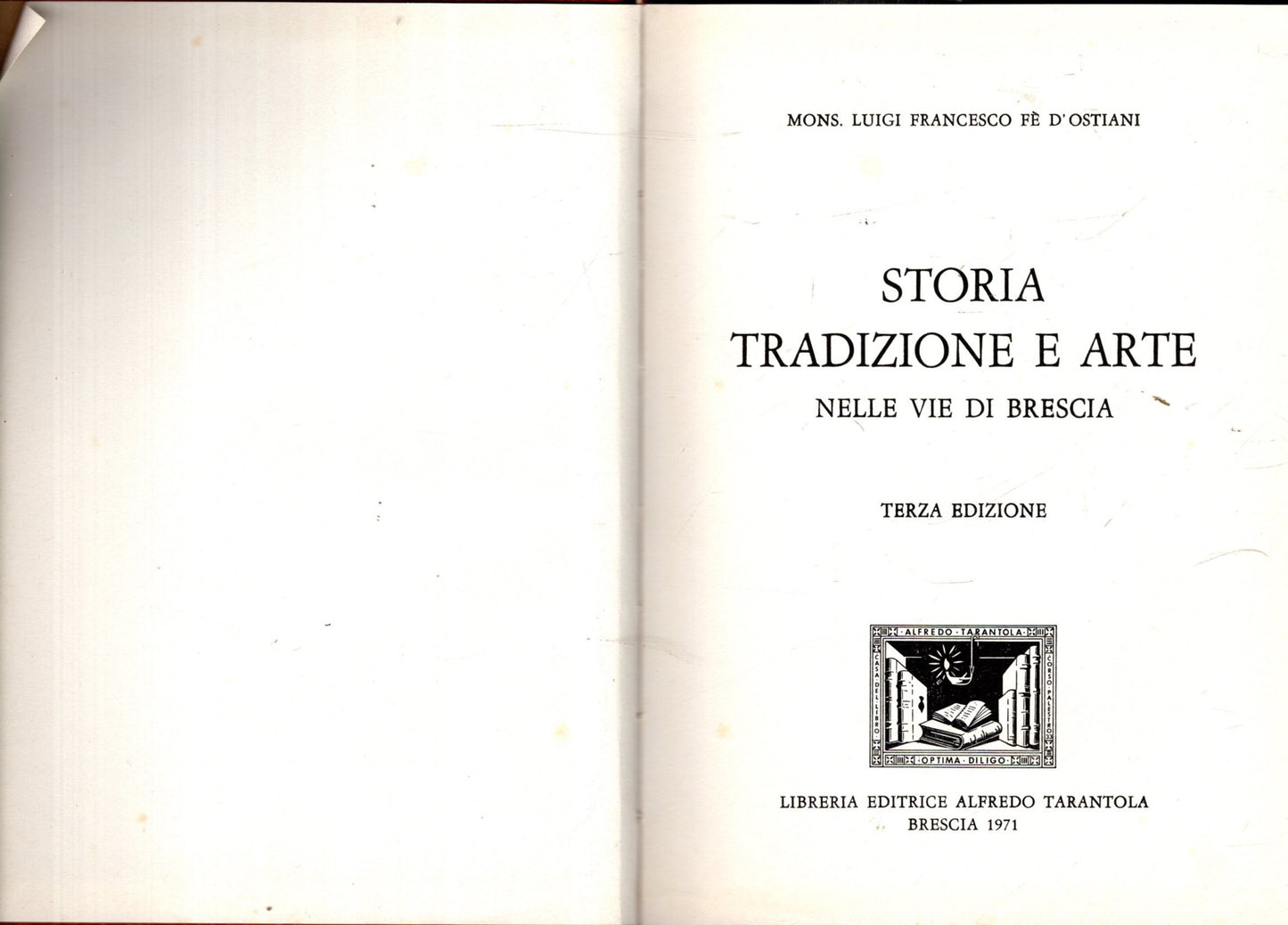 Storia Tradizione E Arte Nelle Vie Di Brescia *