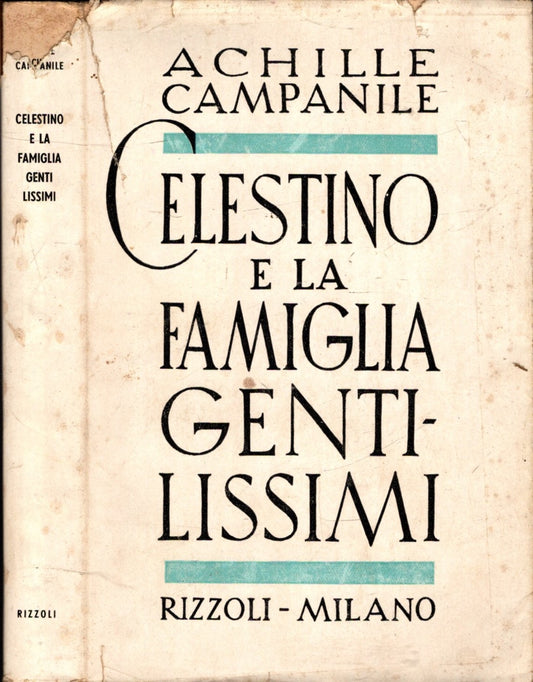 Celestino e la famiglia Gentilissimi - Achille Campanile