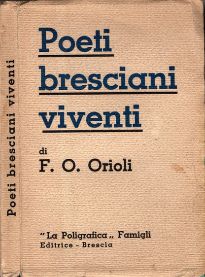 Poeti Bresciani Viventi*F. O. ORIOLI - IOLIBROCARMINE