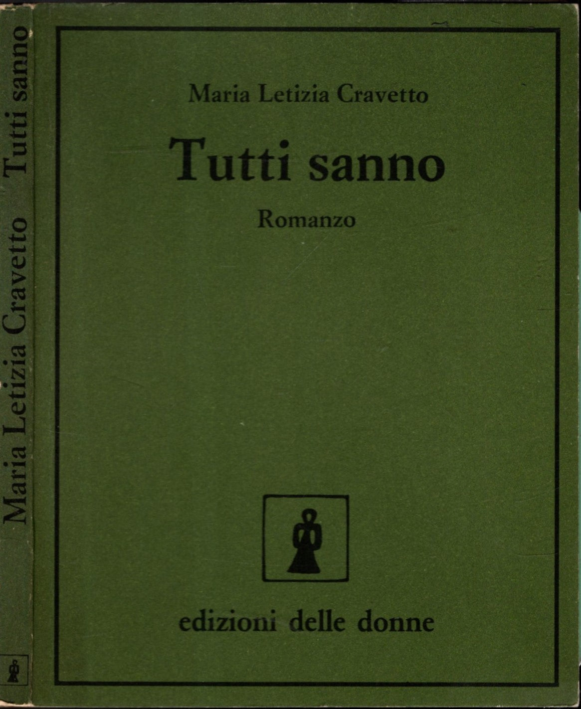 Tutti sanno Romanzo - Maria Letizia Cravetto