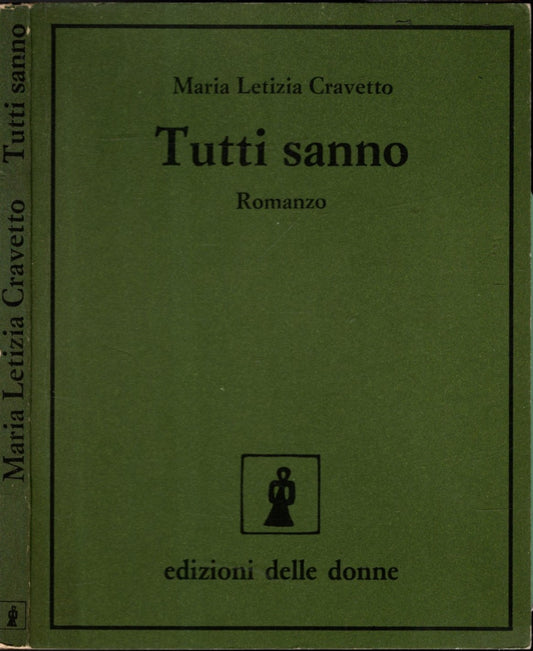 Tutti sanno Romanzo - Maria Letizia Cravetto