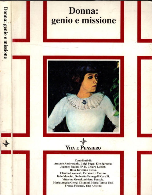 Donna: genio e missione. Atti del Convegno nazionale sulla «Mulieris dignitatem» (Roccaporena di Cascia, 1-3 giugno 1989)