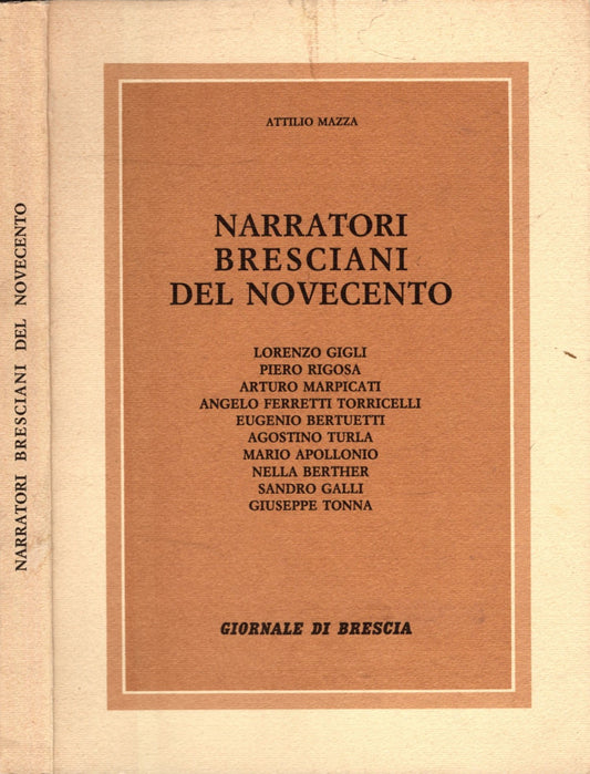 Narratori Bresciani del Novecento - Attilio Mazza