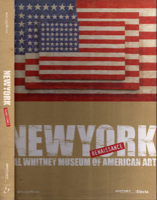New York Renaissance. Dal Whitney Museum of American Art. Ediz. illustrata