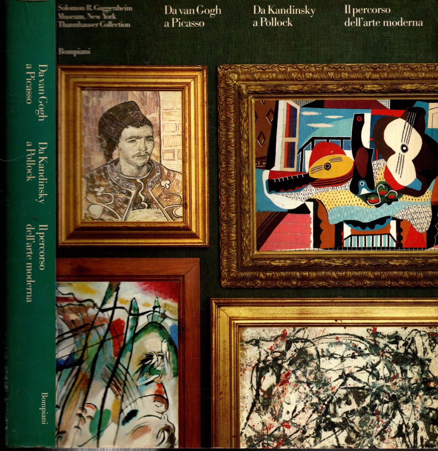 Il Percorso Dell'arte Moderna Da Van Gogh A Picasso/Da Kandinsky A Pollock**