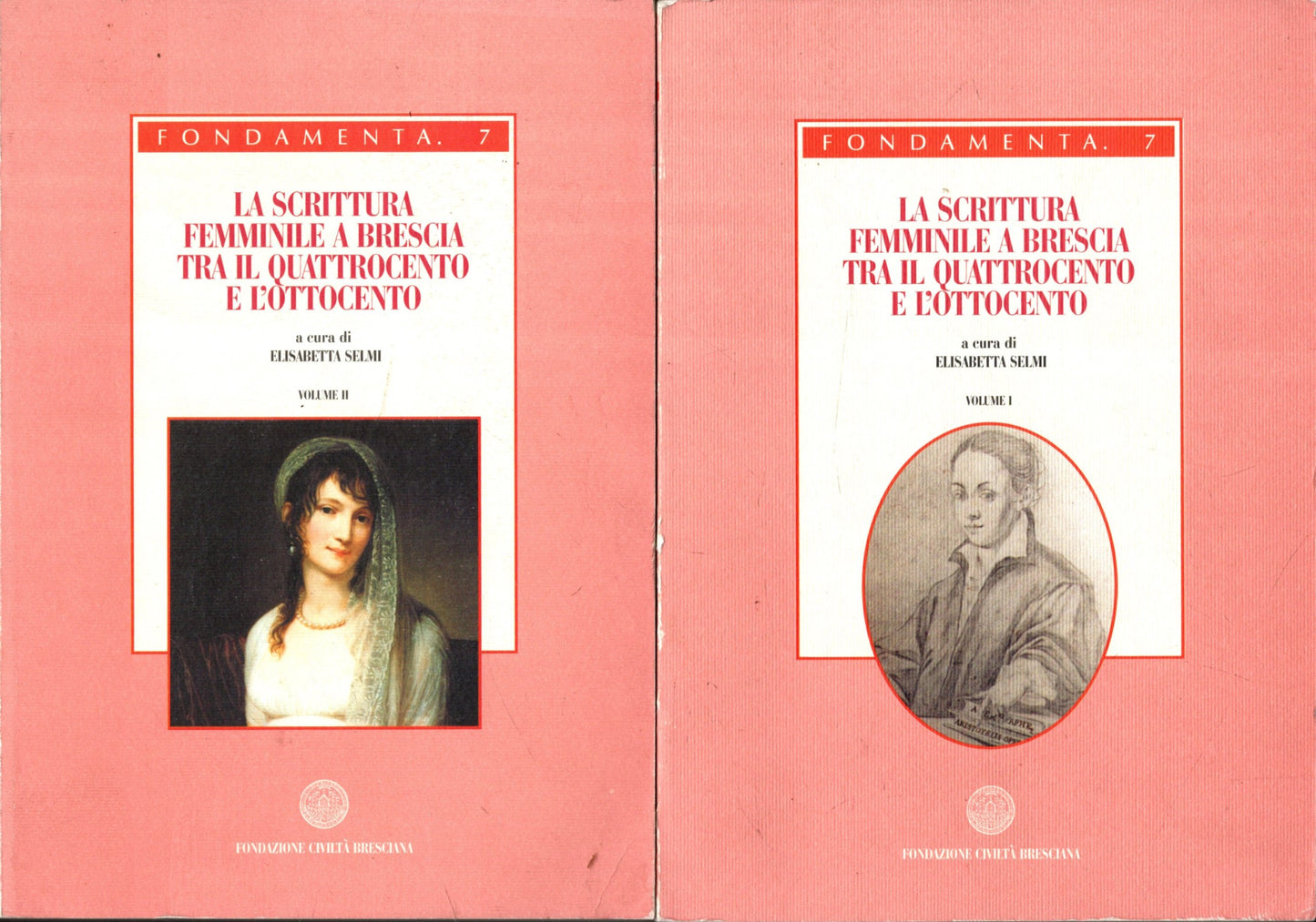 La scrittura al femminile a Brescia fra il Quattrocento e l'Ottocento - Elisabetta Selmi