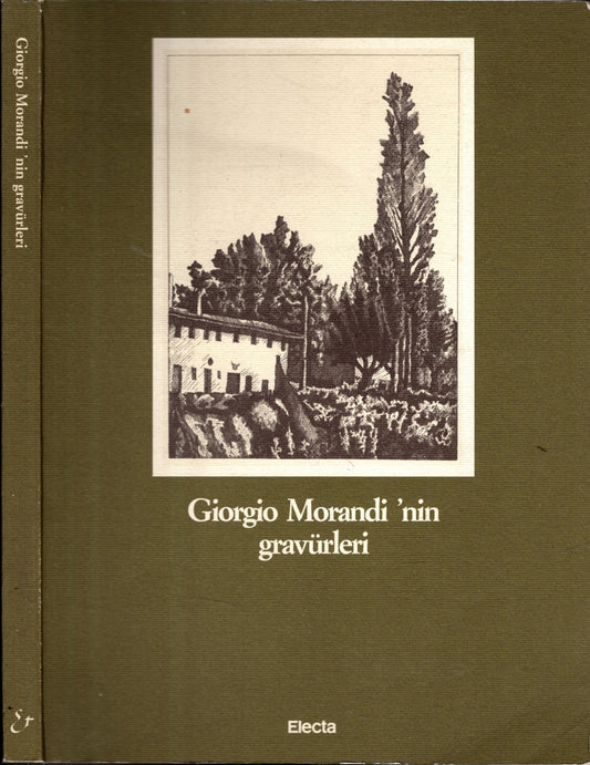 Giorgio Morandi nin gravurleri = Acqueforti di Giorgio Morandi - IOLIBROCARMINE