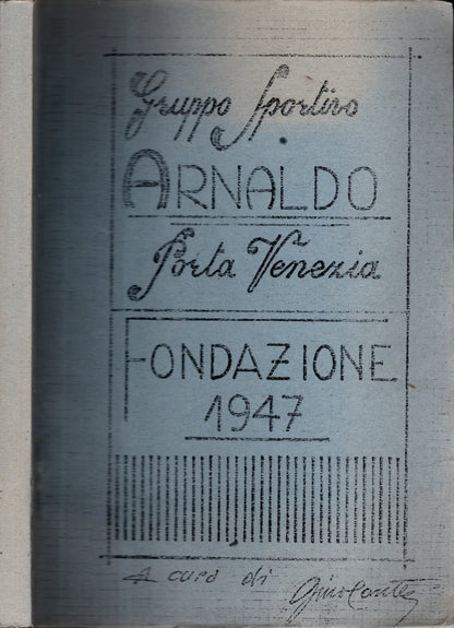 Gruppo sportivo Arnaldo Porta Venezia - Fondazione 1947 - IOLIBROCARMINE