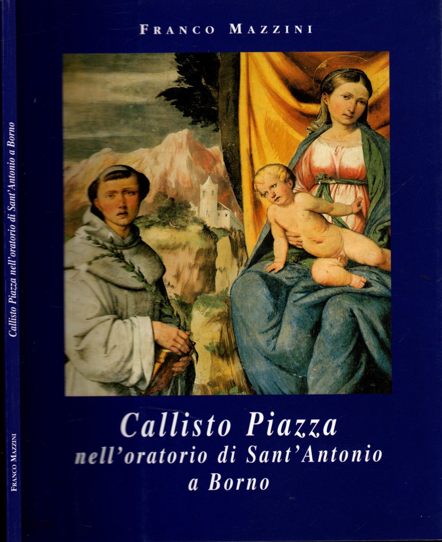 Callisto Piazza nell'oratorio di Sant'Antonio a Borno