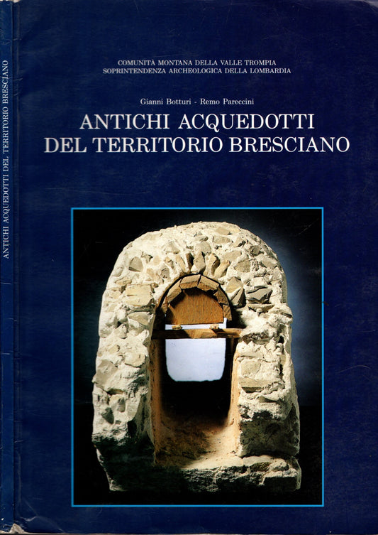 Antichi acquedotti del territorio bresciano