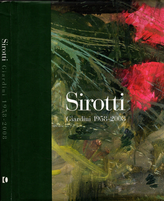 Sirotti Giardini 1958-2008