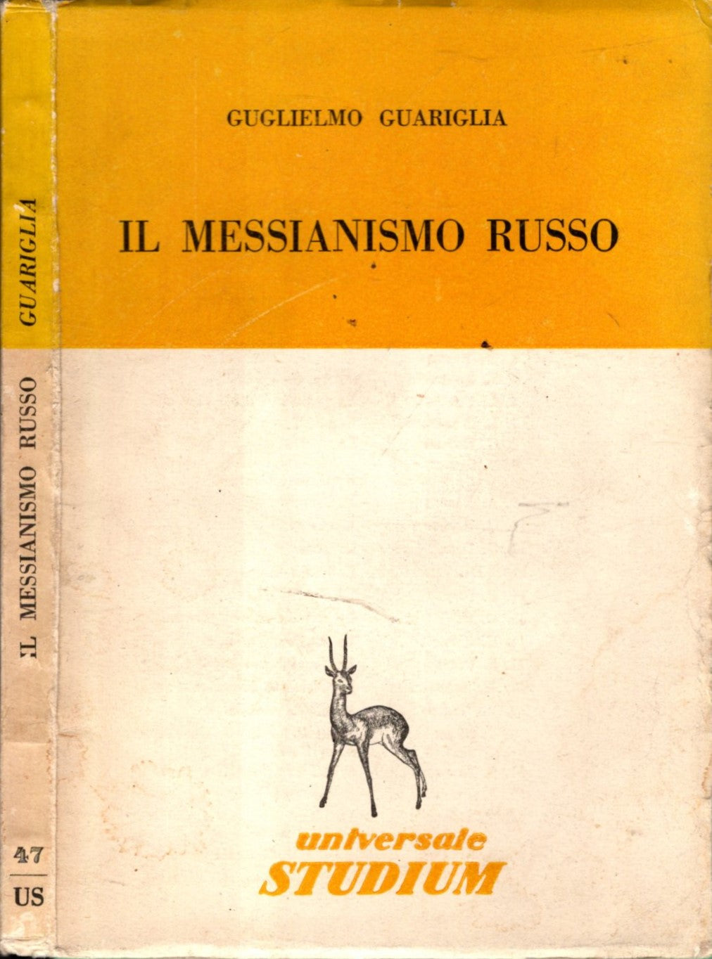 Il Messianismo Russo - Guglielmo Guariglia