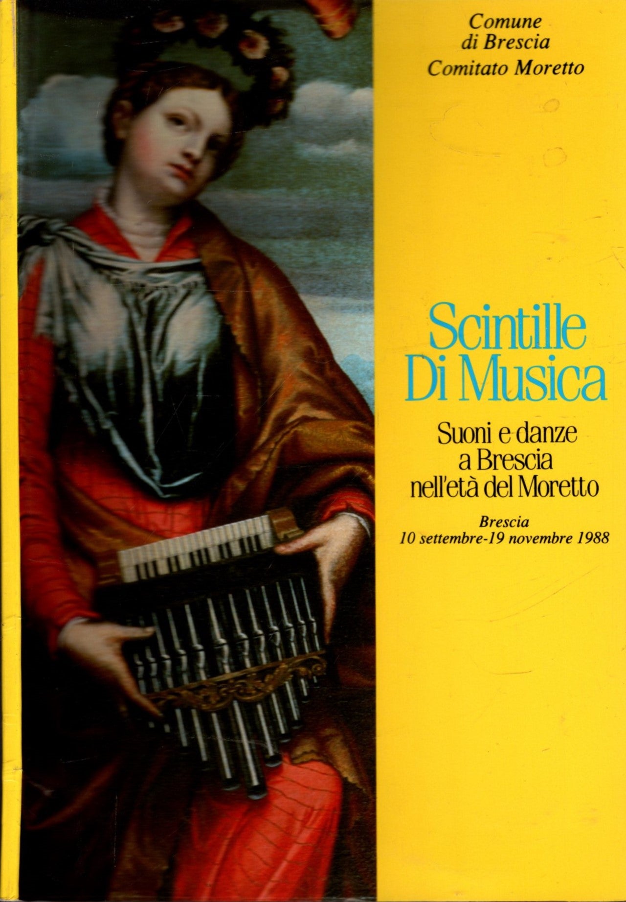 Scintille Di Musica Suoni E Danze A Brescia Nell'età Del Moretto *