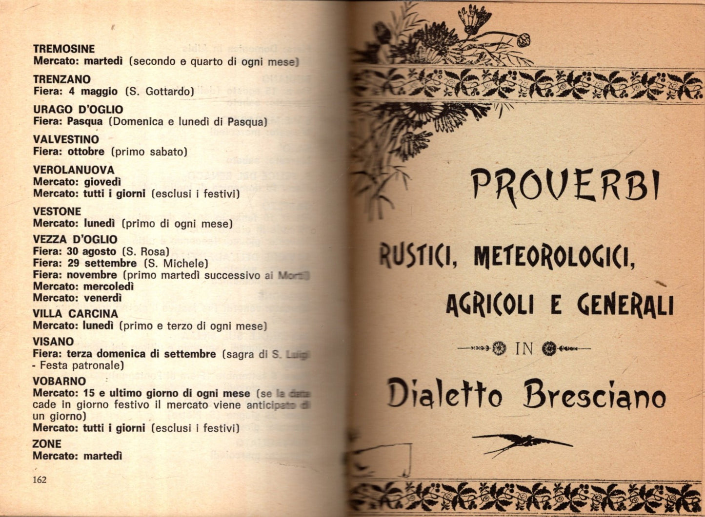 Bresciani dalle molte vite + Proverbi in dialetto Bresciano