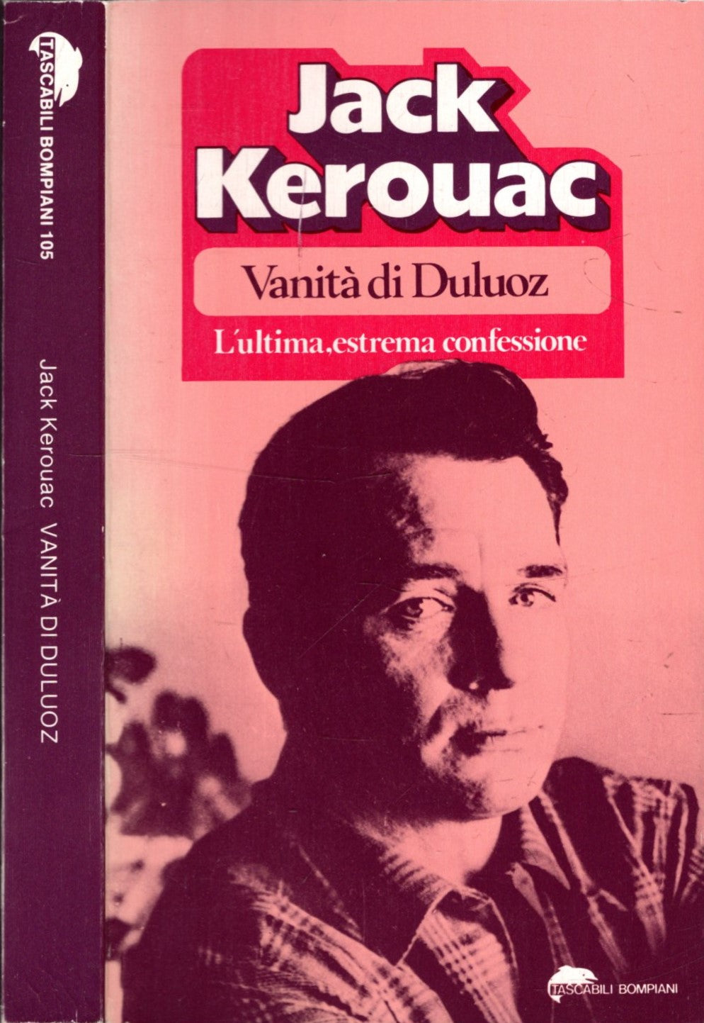 Vanità di Duluoz L'ultima, estrema confessione - JACK KEROUAC