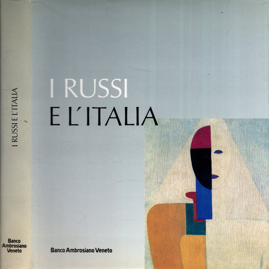 I Russi e l'Italia - IOLIBROCARMINE