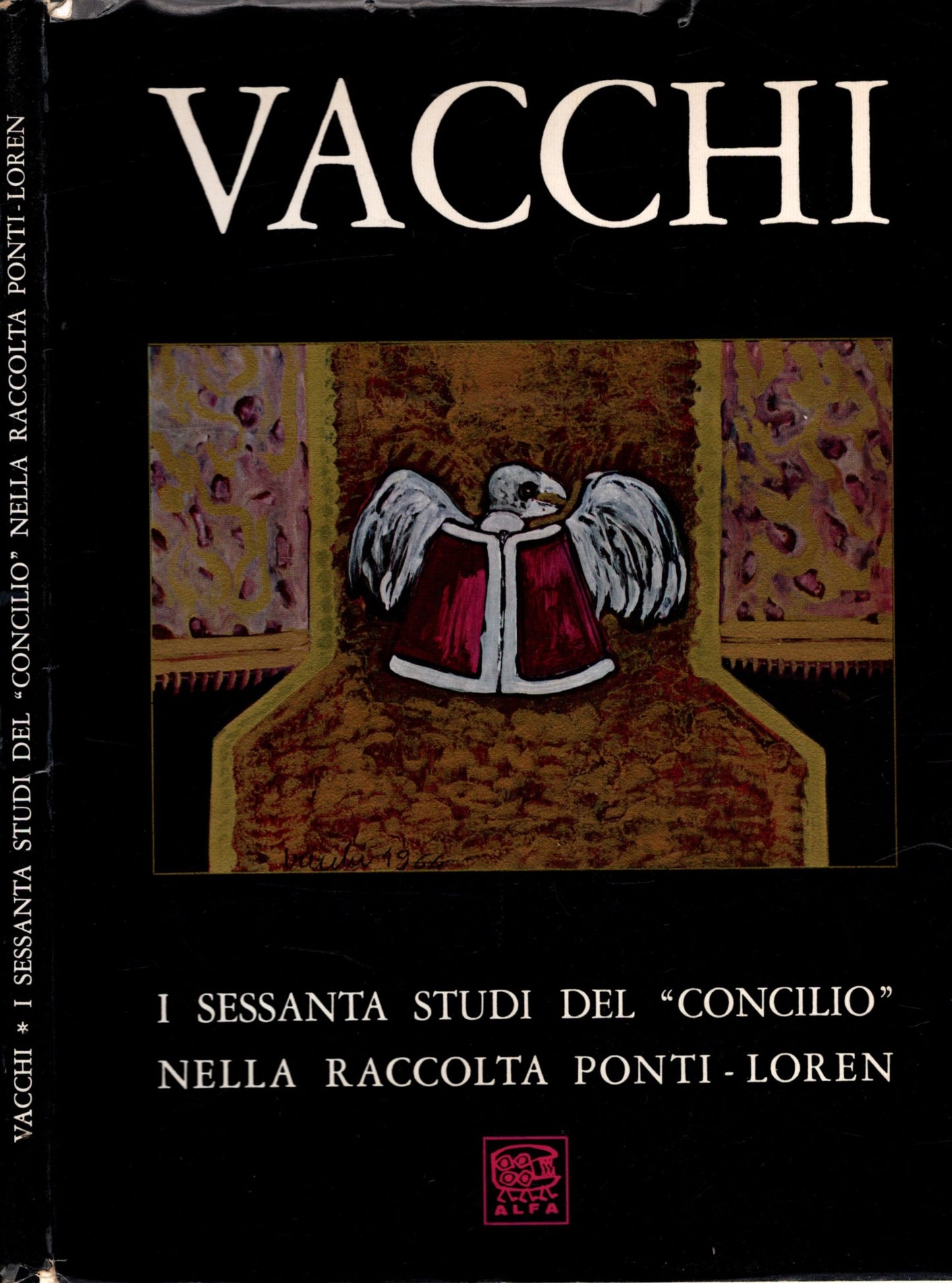 Vacchi Sessanta Studi Del "Concilio" Nella Raccolta Ponti-Loren *