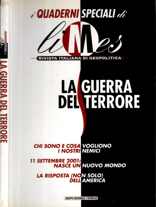 La guerra del terrore. I quaderni speciali di Limes** - IOLIBROCARMINE