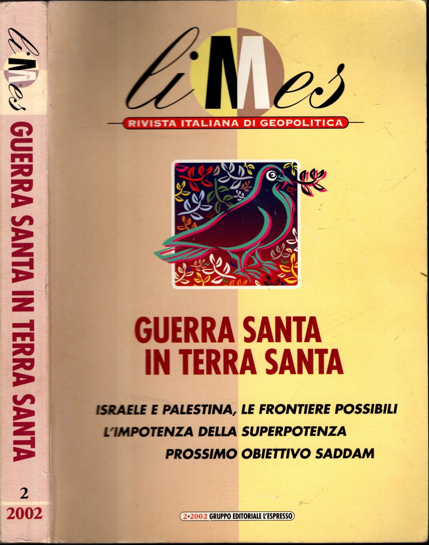 Limes. Rivista italiana di geopolitica. Guerra santa in Terra Santa (2002) (Vol. 2)