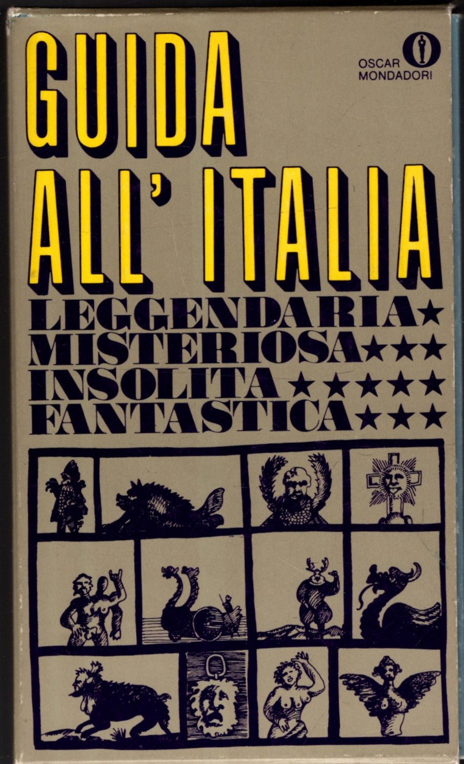 Guida all'Italia leggendaria misteriosa insolita fantastica 4 vol