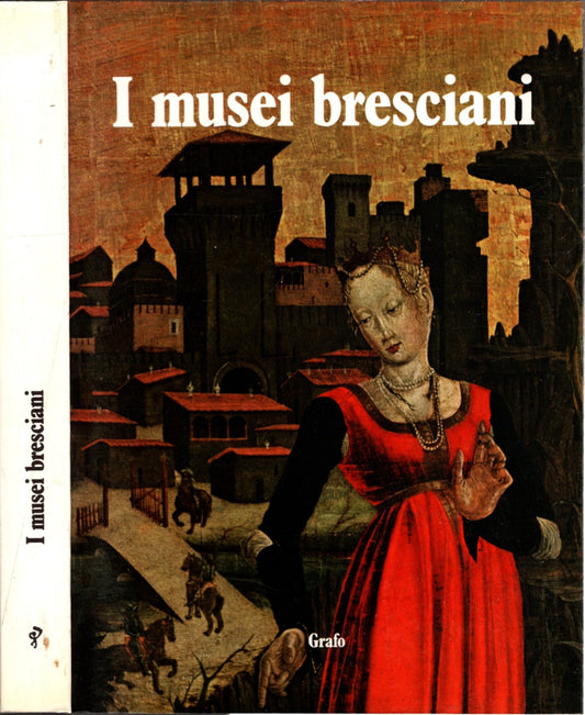 I Musei Bresciani **