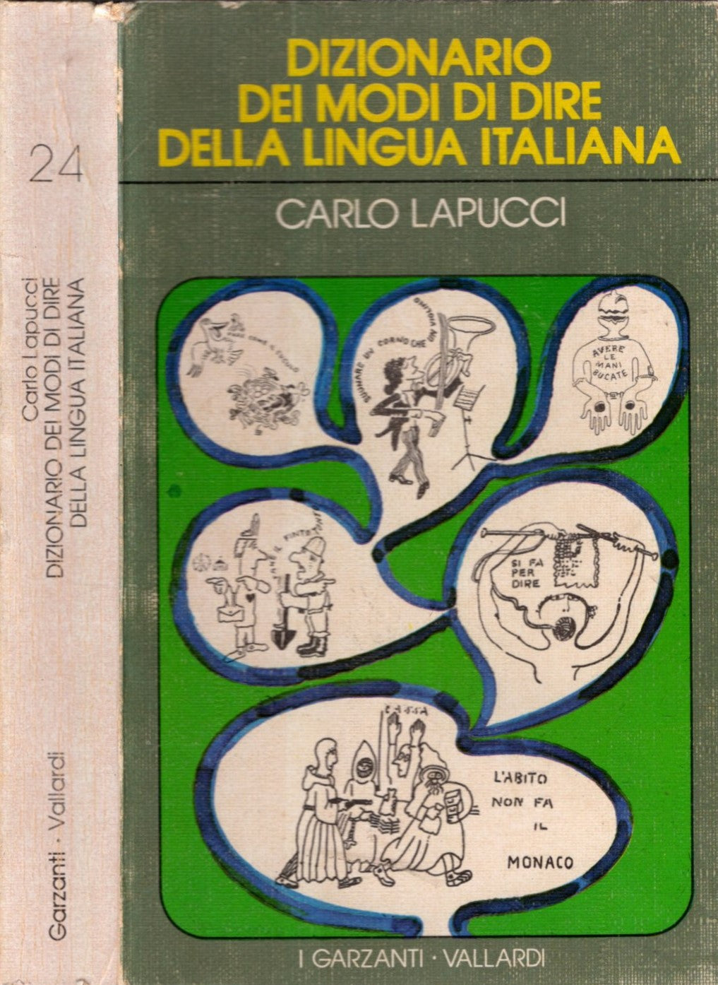 Dizionario Dei Modi Di Dire Della Lingua Italiana * Carlo Lapucci