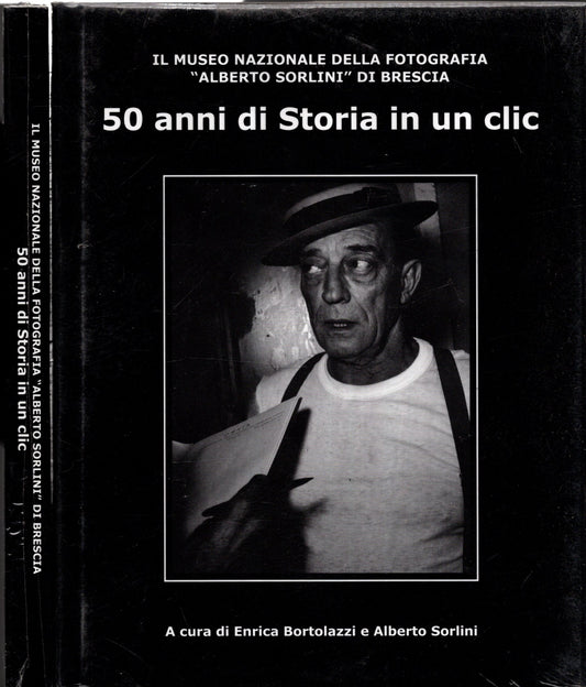 Cinquant'anni di storia in un clic. Il Museo Nazionale della fotografia «Alberto Sorlini»