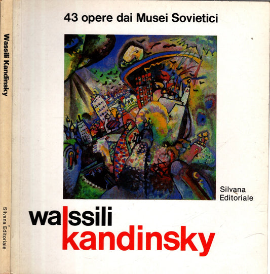 Wassili Kandinsky. 43 opere dai Musei Sovietici