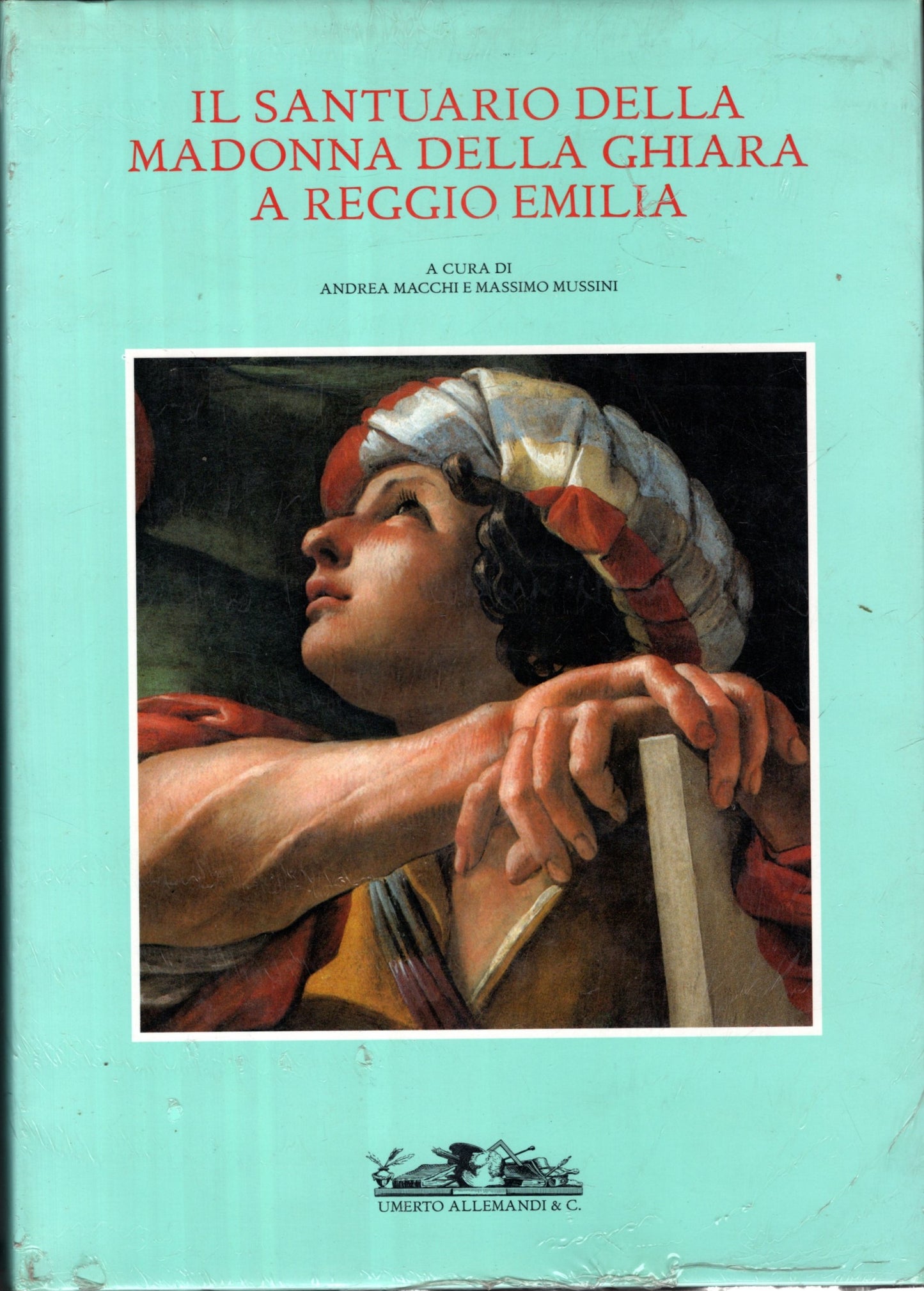 Il Santuario Della Madonna Della Ghiara A Reggio Emilia