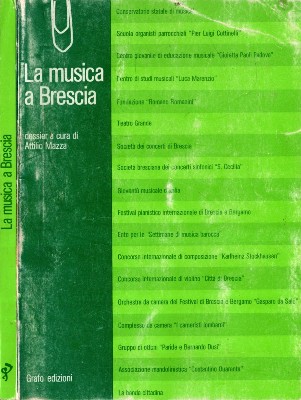 La Musica A Brescia Dossier A Cura Di Attilio Mazza *