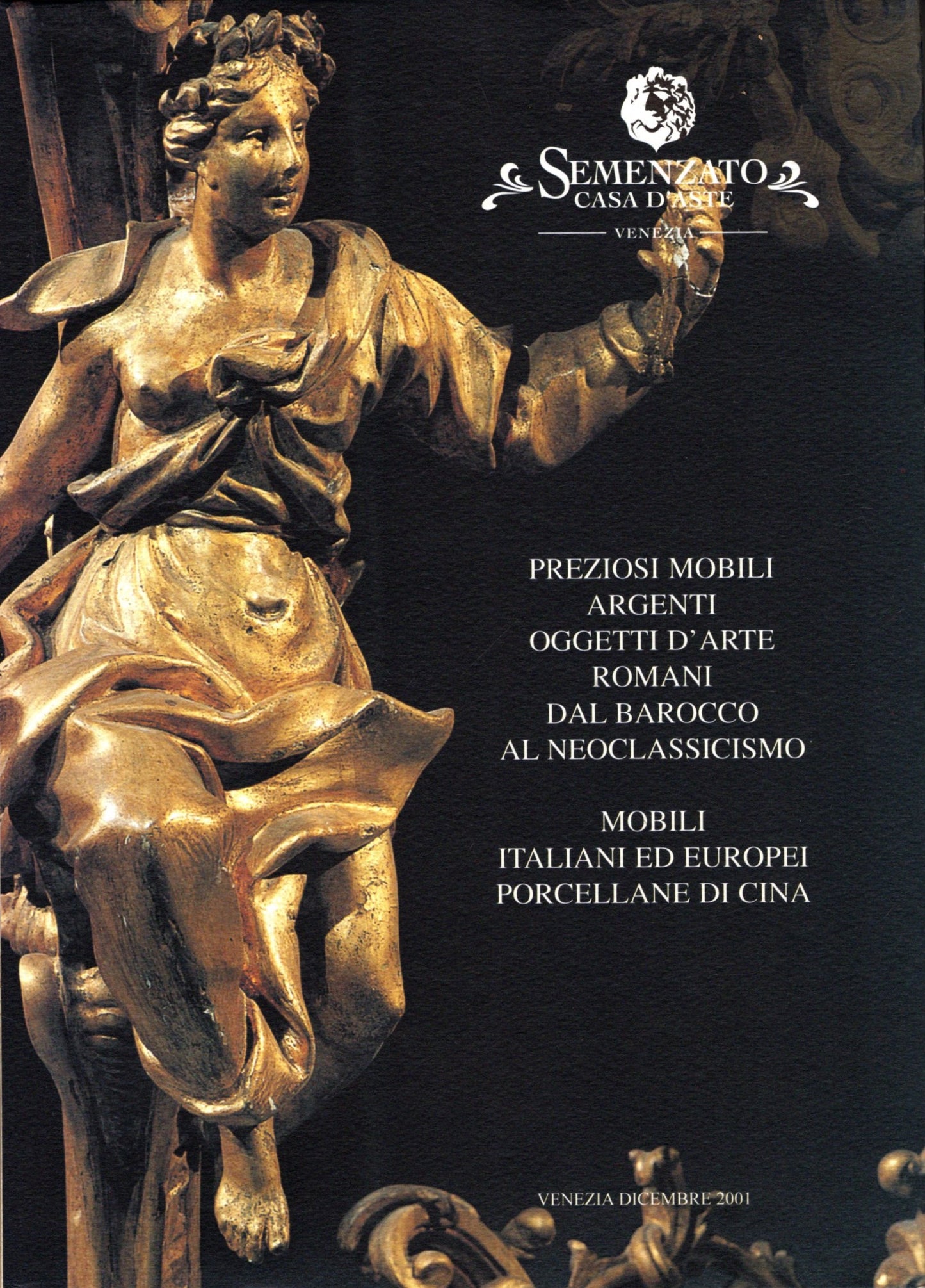 Semenzato Casa D'aste. Le Sensazioni, La Ricerca, Il Gusto Di Un Collezionista Romano.