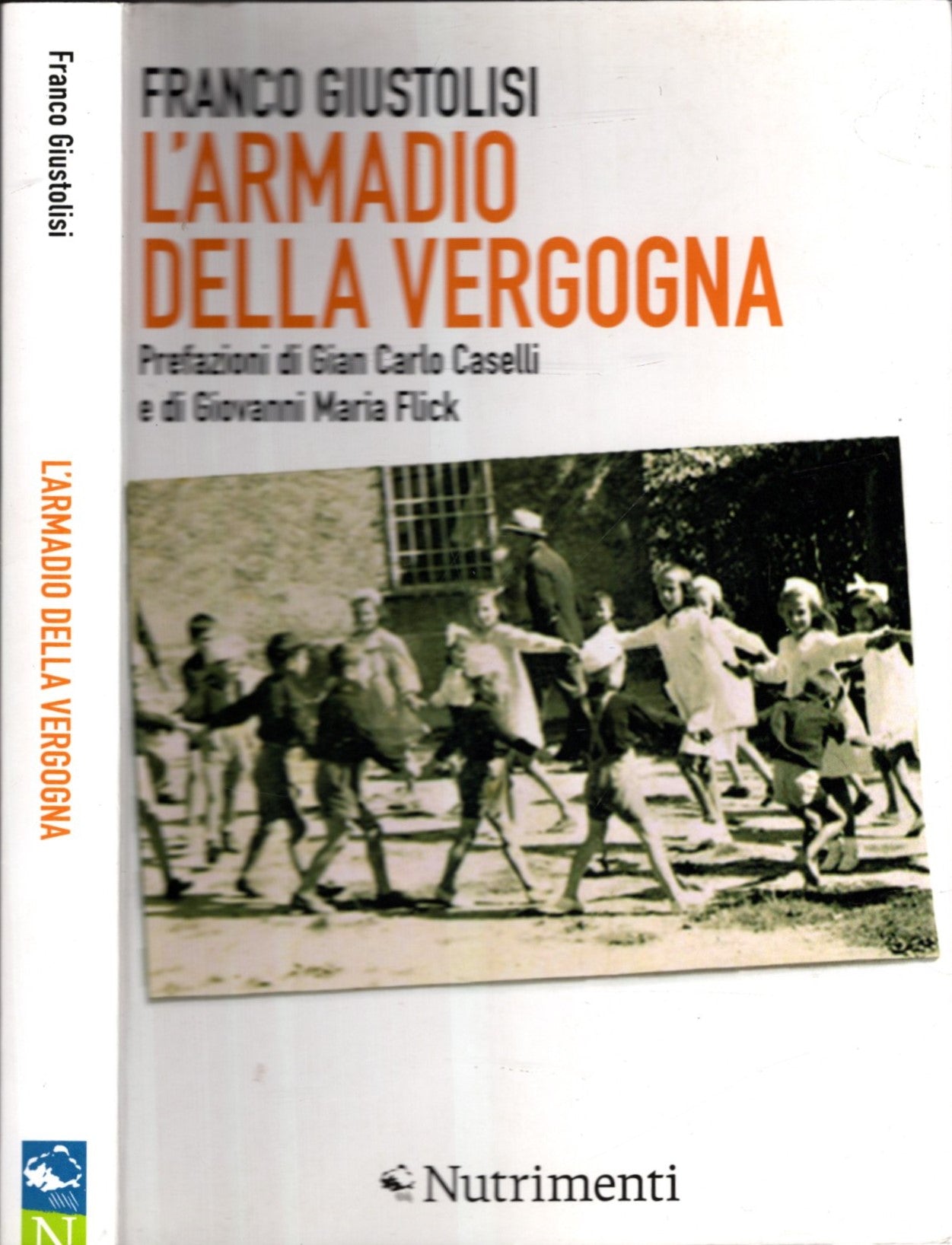 L'armadio della vergogna. Nuova ediz. - Giustolisi, Franco