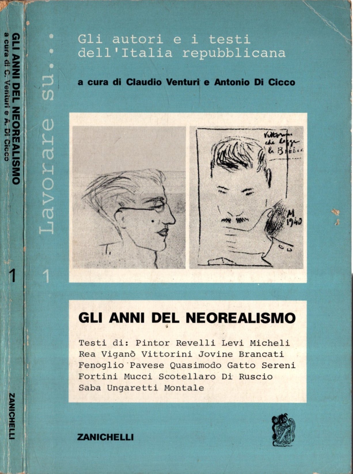 Gli Anni Del Neorealismo Gli Autori E I Testi Dell'Italia Repubblicana *