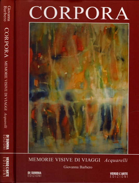 Corpora - Memorie Visive Di Viaggi - Acquarelli**