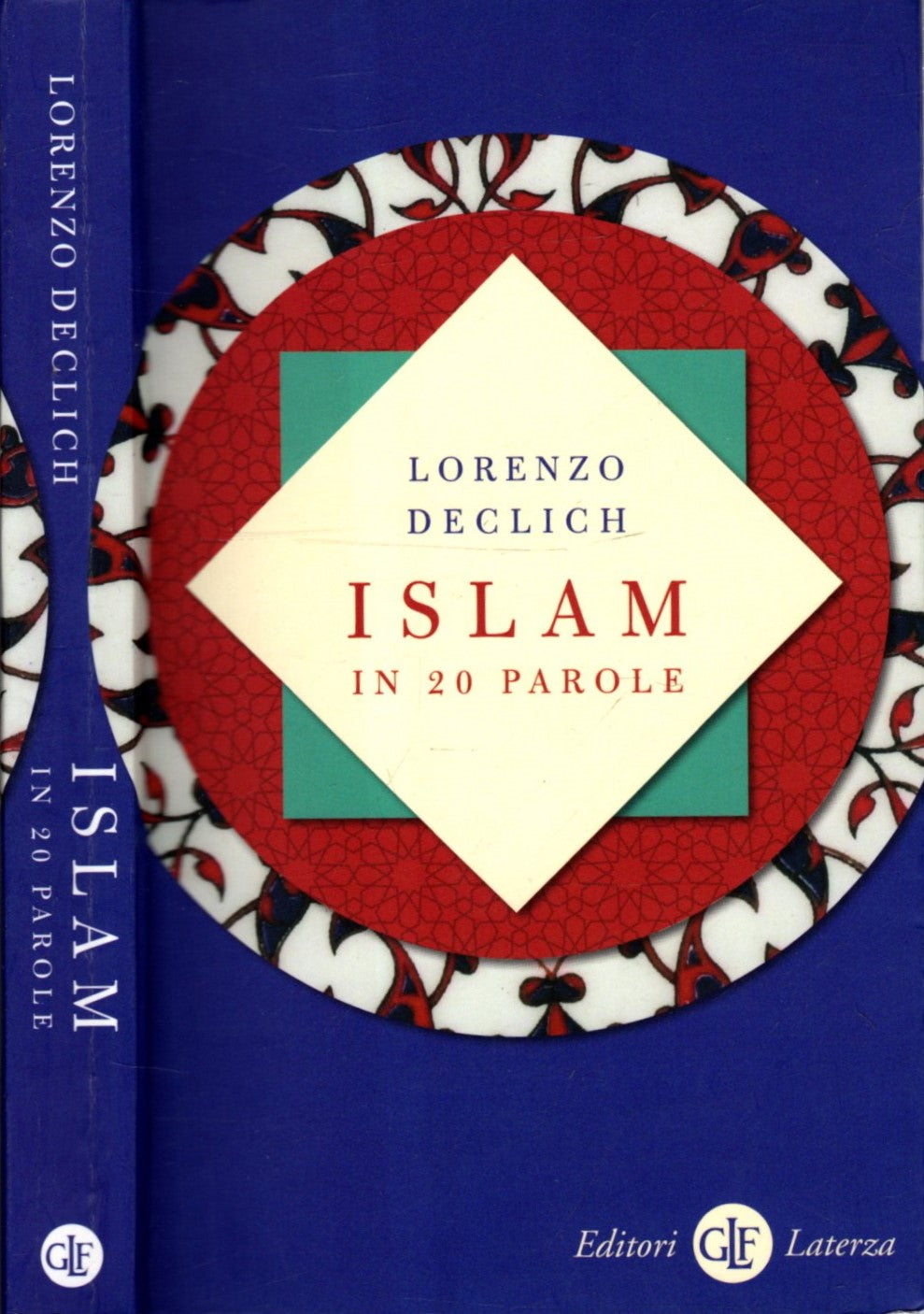 Islam in 20 parole - Lorenzo Declich