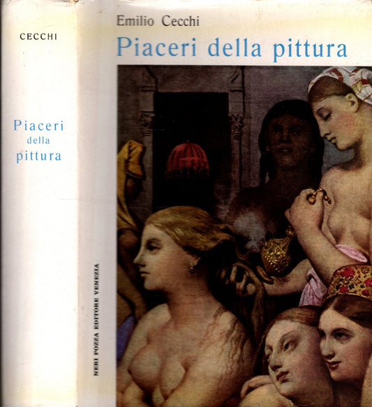 Piaceri Della Pittura – Emilio Cecchi *