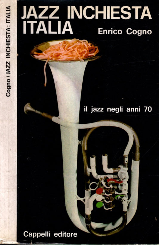 Jazz Inchiesta Italia Il Jazz Negli Anni 70 *