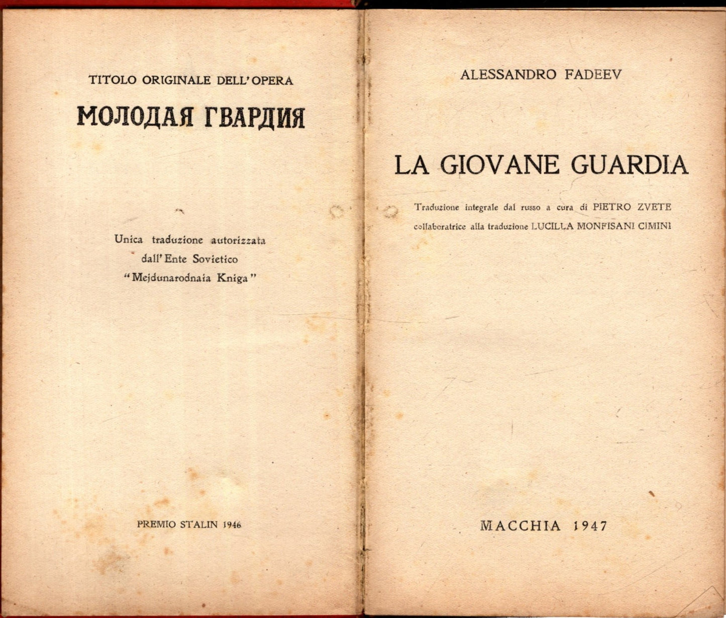 La Giovane Guardia - Premio Stalin 1946 - Aleksandr Fadeev