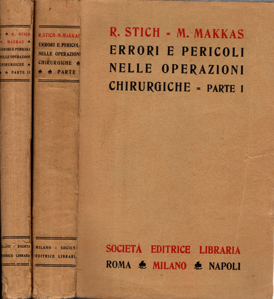 Errori e pericoli nelle operazioni chirurgiche 2 vol.