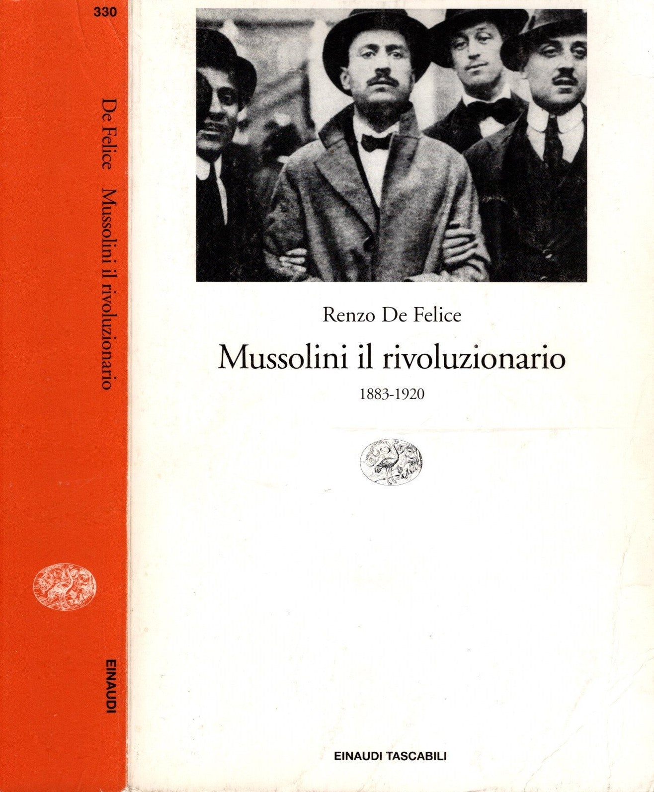 Mussolini il rivoluzionario (1883-1920) - Renzo De Felice