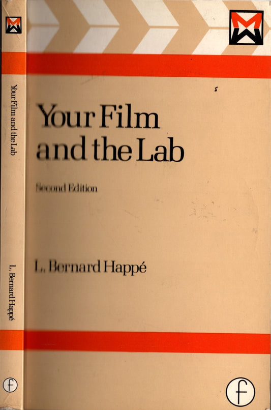 Your Film and the Lab - L. Bernard Happè