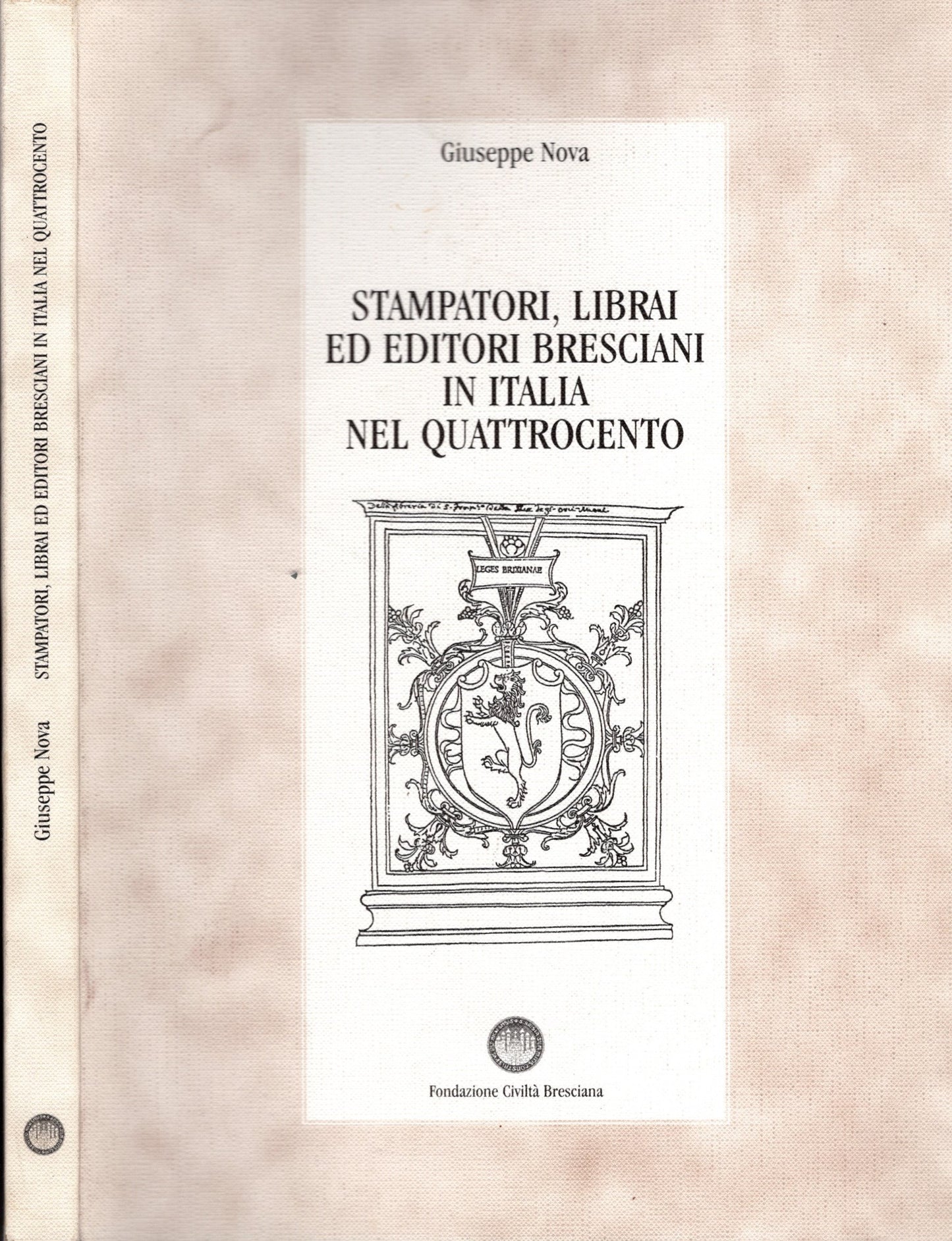 Stampatori, librai ed editori a Brescia nel quattrocento - Giuseppe Nova