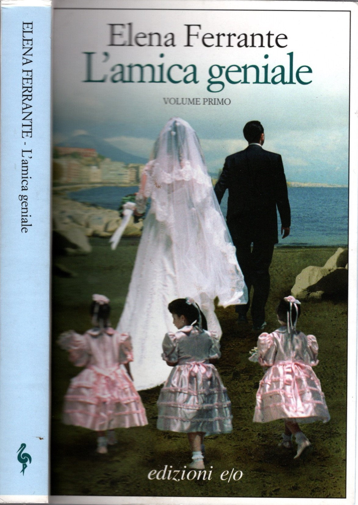 L'amica geniale : infanzia, adolescenza* Elena Ferrante