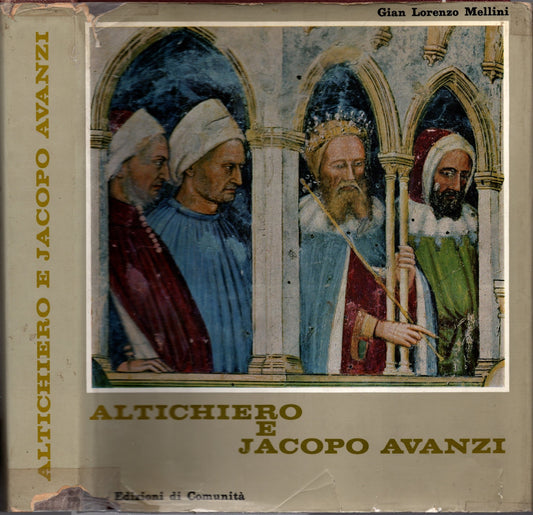 Altichiero e Jacopo Avanzi - Gian Lorenzo Mellini