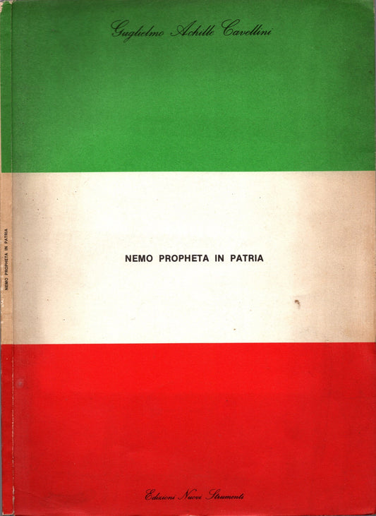 Nemo propheta in patria - Cavellini Guglielmo Achille