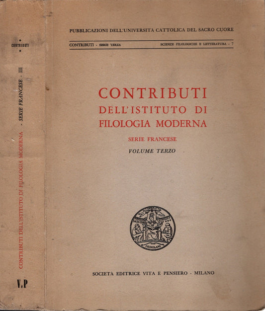 Contributi Dell'Istituto di Filologia Moderna: Serie Francese vol. terzo