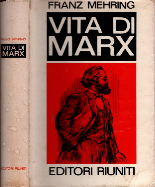 Vita di Marx - Franz Mehring