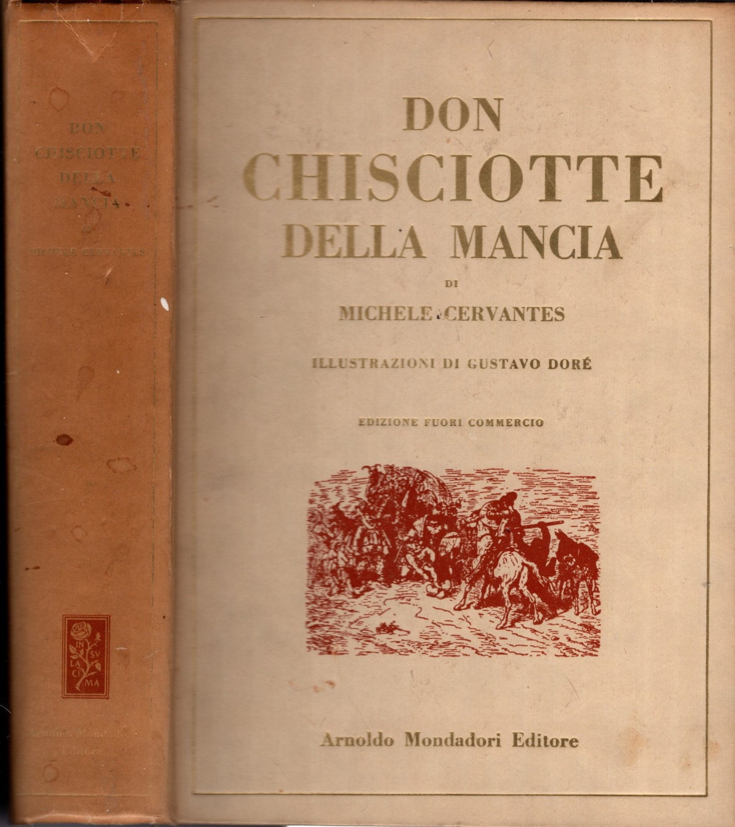 Don Chisciotte Della Mancia. Illustrazioni Gustavo Dorè Ed. Fuori Commercio 1952 *