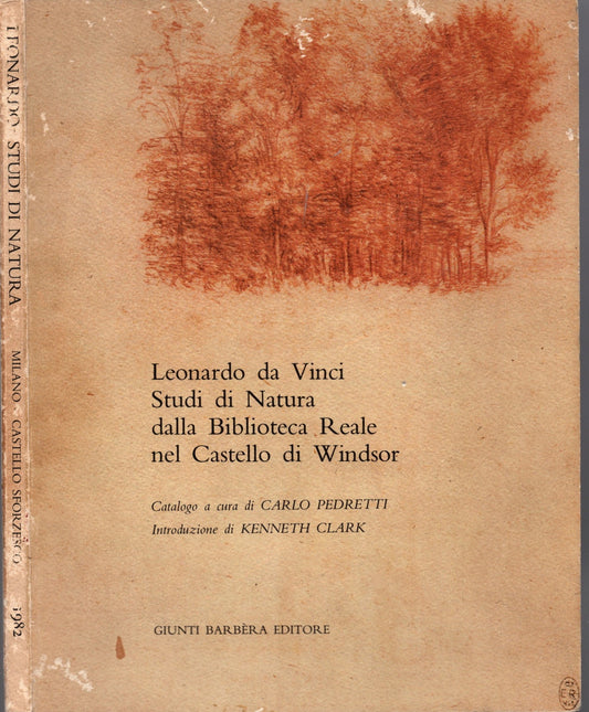 Leonardo Da Vinci. Studi di natura della Biblioteca Reale nel Castello di Windsor