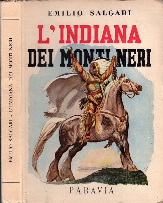 L'Indiana dei monti neri (Minnehaha, la figlia della scotennatrice) - E. Salgari